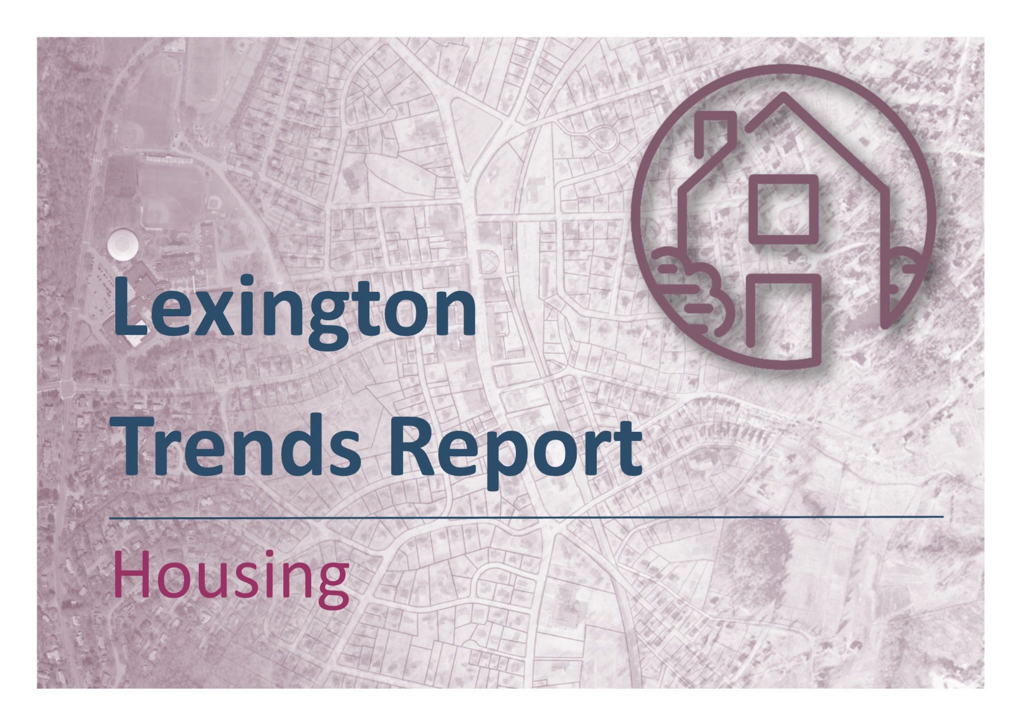 Cover page that reads Lexington Trends Report Housing