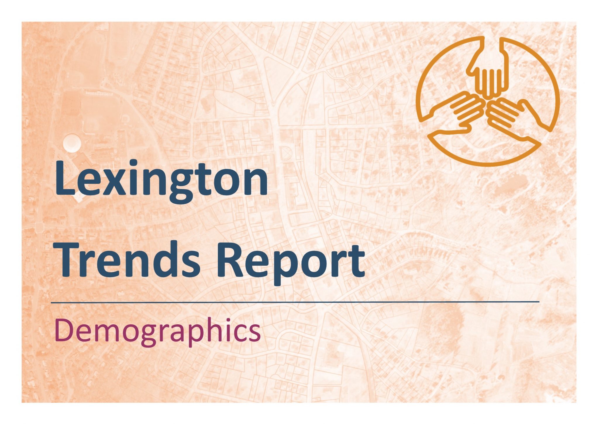 Cover page that reads Lexington Trends Report Demographics